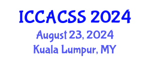 International Conference on Cultural Anthropology, Cultural and Social Studies (ICCACSS) August 23, 2024 - Kuala Lumpur, Malaysia