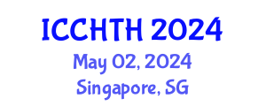 International Conference on Cultural Heritage, Tourism and Hospitality (ICCHTH) May 02, 2024 - Singapore, Singapore