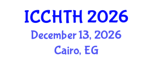 International Conference on Cultural Heritage, Tourism and Hospitality (ICCHTH) December 13, 2026 - Cairo, Egypt International Conference on Cultural Heritage, Tourism and Hospitality (ICCHTH) December 13, 2026 - Cairo, Egypt