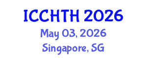 International Conference on Cultural Heritage, Tourism and Hospitality (ICCHTH) May 03, 2026 - Singapore, Singapore