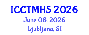 International Conference on Cultural Tourism, Museum and Heritage Studies (ICCTMHS) June 08, 2026 - Ljubljana, Slovenia International Conference on Cultural Tourism, Museum and Heritage Studies (ICCTMHS) June 08, 2026 - Ljubljana, Slovenia