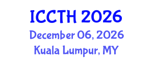 International Conference on Culture, Cultural Tourism and Hospitality (ICCTH) December 06, 2026 - Kuala Lumpur, Malaysia International Conference on Culture, Cultural Tourism and Hospitality (ICCTH) December 06, 2026 - Kuala Lumpur, Malaysia