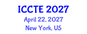 International Conference on Curriculum and Teacher Education (ICCTE) April 22, 2027 - New York, United States International Conference on Curriculum and Teacher Education (ICCTE) April 22, 2027 - New York, United States