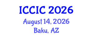 International Conference on Curriculum Innovation and Change (ICCIC) August 14, 2026 - Baku, Azerbaijan International Conference on Curriculum Innovation and Change (ICCIC) August 14, 2026 - Baku, Azerbaijan