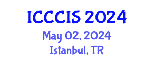International Conference on Cyber Crime and Information Security (ICCCIS) May 02, 2024 - Istanbul, Turkey