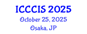 International Conference on Cyber Crime and Information Security (ICCCIS) October 25, 2025 - Osaka, Japan