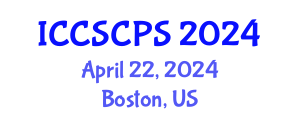 International Conference on Cyber Security of Cyber Physical Systems (ICCSCPS) April 22, 2024 - Boston, United States