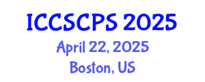 International Conference on Cyber Security of Cyber Physical Systems (ICCSCPS) April 22, 2025 - Boston, United States