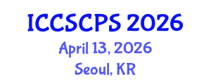 International Conference on Cyber Security of Cyber Physical Systems (ICCSCPS) April 13, 2026 - Seoul, Republic of Korea International Conference on Cyber Security of Cyber Physical Systems (ICCSCPS) April 13, 2026 - Seoul, Republic of Korea
