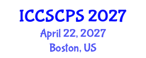 International Conference on Cyber Security of Cyber Physical Systems (ICCSCPS) April 22, 2027 - Boston, United States International Conference on Cyber Security of Cyber Physical Systems (ICCSCPS) April 22, 2027 - Boston, United States