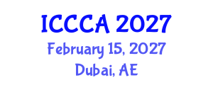 International Conference on Cyberlaw, Cybercrime and Cybersecurity Applications (ICCCA) February 15, 2027 - Dubai, United Arab Emirates International Conference on Cyberlaw, Cybercrime and Cybersecurity Applications (ICCCA) February 15, 2027 - Dubai, United Arab Emirates