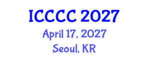 International Conference on Cyberlaw, Cybersecurity and Cybercrime (ICCCC) April 17, 2027 - Seoul, Republic of Korea International Conference on Cyberlaw, Cybersecurity and Cybercrime (ICCCC) April 17, 2027 - Seoul, Republic of Korea