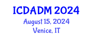 International Conference on Data Analysis and Decision Making (ICDADM) August 15, 2024 - Venice, Italy