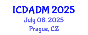 International Conference on Data Analysis and Decision Making (ICDADM) July 08, 2025 - Prague, Czechia