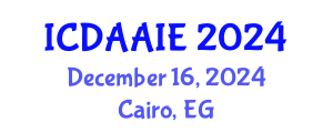 International Conference on Data and Artifical Intelligence Engineering (ICDAAIE) December 16, 2024 - Cairo, Egypt