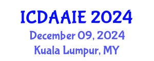 International Conference on Data and Artifical Intelligence Engineering (ICDAAIE) December 09, 2024 - Kuala Lumpur, Malaysia