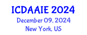 International Conference on Data and Artifical Intelligence Engineering (ICDAAIE) December 09, 2024 - New York, United States