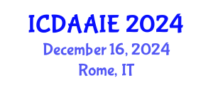 International Conference on Data and Artifical Intelligence Engineering (ICDAAIE) December 16, 2024 - Rome, Italy