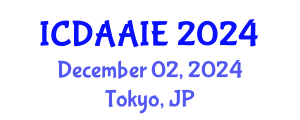 International Conference on Data and Artifical Intelligence Engineering (ICDAAIE) December 02, 2024 - Tokyo, Japan