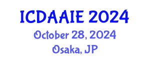 International Conference on Data and Artifical Intelligence Engineering (ICDAAIE) October 28, 2024 - Osaka, Japan