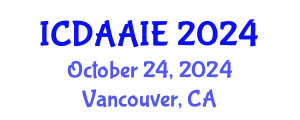 International Conference on Data and Artifical Intelligence Engineering (ICDAAIE) October 24, 2024 - Vancouver, Canada