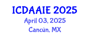 International Conference on Data and Artifical Intelligence Engineering (ICDAAIE) April 03, 2025 - Cancún, Mexico