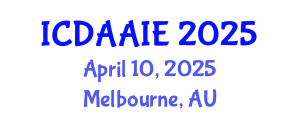 International Conference on Data and Artifical Intelligence Engineering (ICDAAIE) April 10, 2025 - Melbourne, Australia