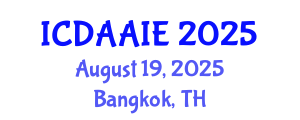 International Conference on Data and Artifical Intelligence Engineering (ICDAAIE) August 19, 2025 - Bangkok, Thailand