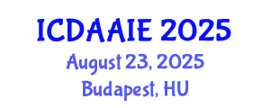 International Conference on Data and Artifical Intelligence Engineering (ICDAAIE) August 23, 2025 - Budapest, Hungary