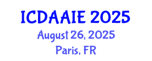 International Conference on Data and Artifical Intelligence Engineering (ICDAAIE) August 26, 2025 - Paris, France