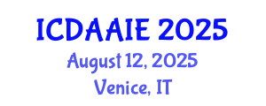 International Conference on Data and Artifical Intelligence Engineering (ICDAAIE) August 12, 2025 - Venice, Italy