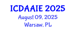 International Conference on Data and Artifical Intelligence Engineering (ICDAAIE) August 09, 2025 - Warsaw, Poland