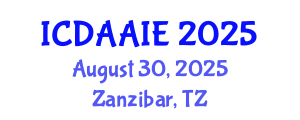 International Conference on Data and Artifical Intelligence Engineering (ICDAAIE) August 30, 2025 - Zanzibar, Tanzania