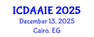 International Conference on Data and Artifical Intelligence Engineering (ICDAAIE) December 13, 2025 - Cairo, Egypt