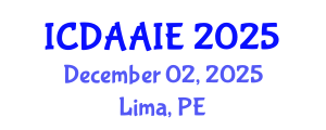 International Conference on Data and Artifical Intelligence Engineering (ICDAAIE) December 02, 2025 - Lima, Peru