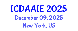 International Conference on Data and Artifical Intelligence Engineering (ICDAAIE) December 09, 2025 - New York, United States