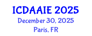 International Conference on Data and Artifical Intelligence Engineering (ICDAAIE) December 30, 2025 - Paris, France