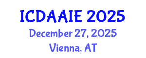 International Conference on Data and Artifical Intelligence Engineering (ICDAAIE) December 27, 2025 - Vienna, Austria