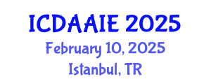 International Conference on Data and Artifical Intelligence Engineering (ICDAAIE) February 10, 2025 - Istanbul, Turkey