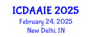 International Conference on Data and Artifical Intelligence Engineering (ICDAAIE) February 24, 2025 - New Delhi, India