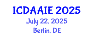 International Conference on Data and Artifical Intelligence Engineering (ICDAAIE) July 22, 2025 - Berlin, Germany