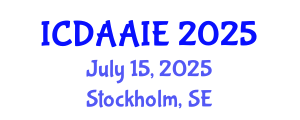 International Conference on Data and Artifical Intelligence Engineering (ICDAAIE) July 15, 2025 - Stockholm, Sweden