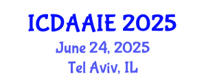 International Conference on Data and Artifical Intelligence Engineering (ICDAAIE) June 24, 2025 - Tel Aviv, Israel