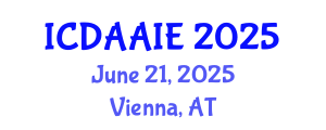 International Conference on Data and Artifical Intelligence Engineering (ICDAAIE) June 21, 2025 - Vienna, Austria