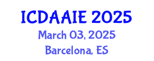 International Conference on Data and Artifical Intelligence Engineering (ICDAAIE) March 03, 2025 - Barcelona, Spain