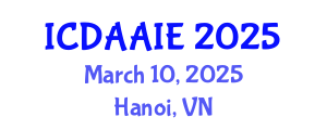 International Conference on Data and Artifical Intelligence Engineering (ICDAAIE) March 10, 2025 - Hanoi, Vietnam