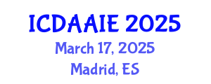 International Conference on Data and Artifical Intelligence Engineering (ICDAAIE) March 17, 2025 - Madrid, Spain