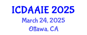 International Conference on Data and Artifical Intelligence Engineering (ICDAAIE) March 24, 2025 - Ottawa, Canada