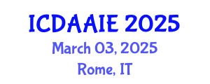 International Conference on Data and Artifical Intelligence Engineering (ICDAAIE) March 03, 2025 - Rome, Italy