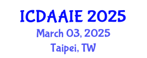 International Conference on Data and Artifical Intelligence Engineering (ICDAAIE) March 03, 2025 - Taipei, Taiwan